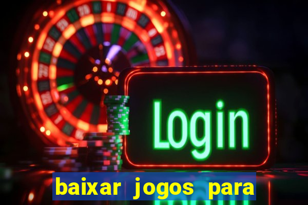 baixar jogos para pc torrent